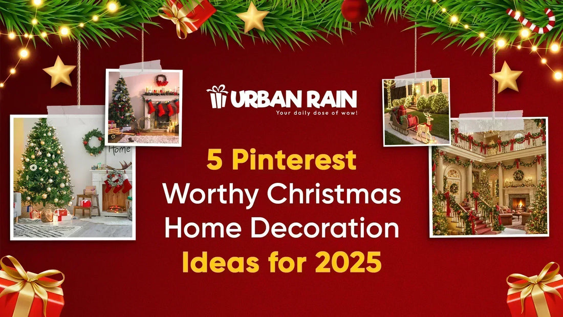5 Pinterest-Worthy Christmas Home Decoration Ideas for 2025